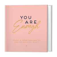 you-are-enough-omarm-je-tekortkomingen-en-wees-gelukkig-met-jezelf_1